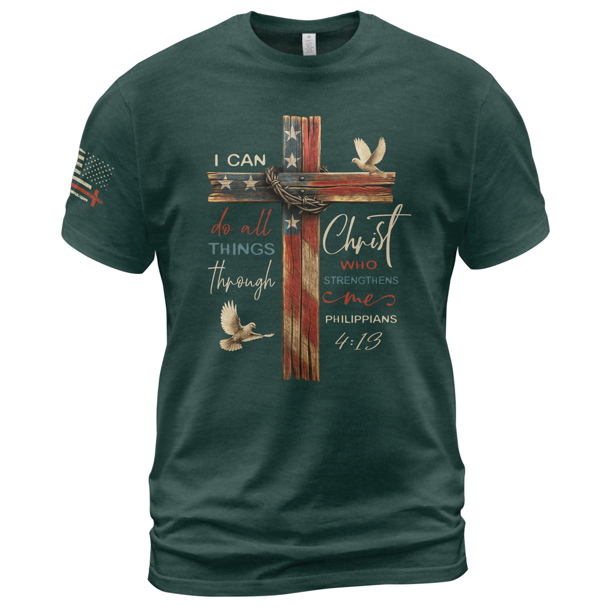 Philippians 4:13 Shirt – I Can Do All Things Through Christ Flag Cross Christian Tee