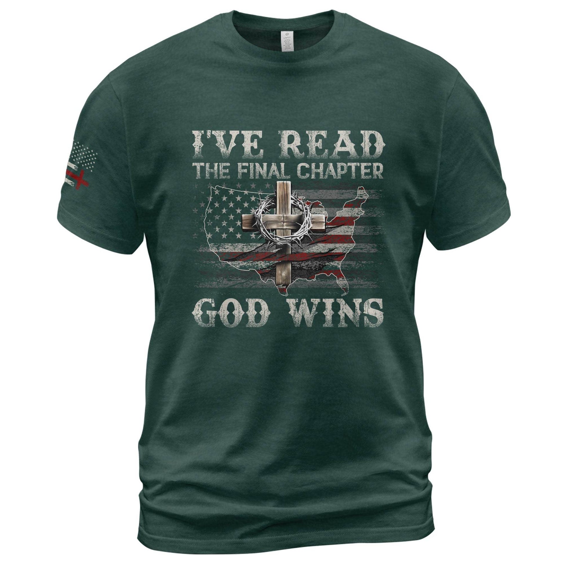 I’ve Read The Final Chapter God Wins Cross USA Flag T-Shirt - Rust Field Wear