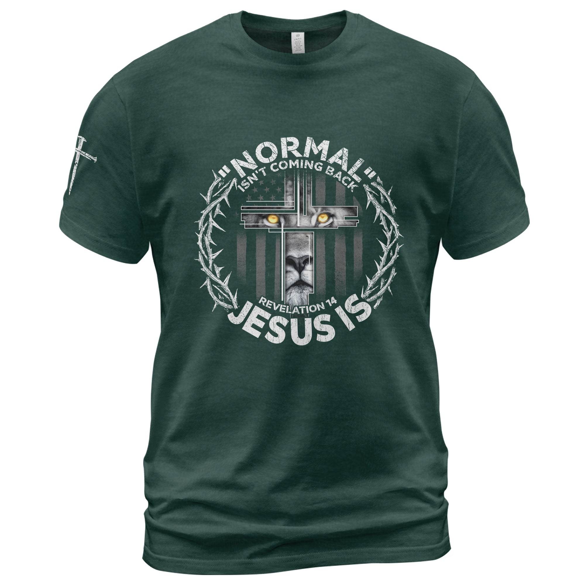 Normal Isn’t Coming Back Jesus Is Lion Cross T-Shirt - Rust Field Wear