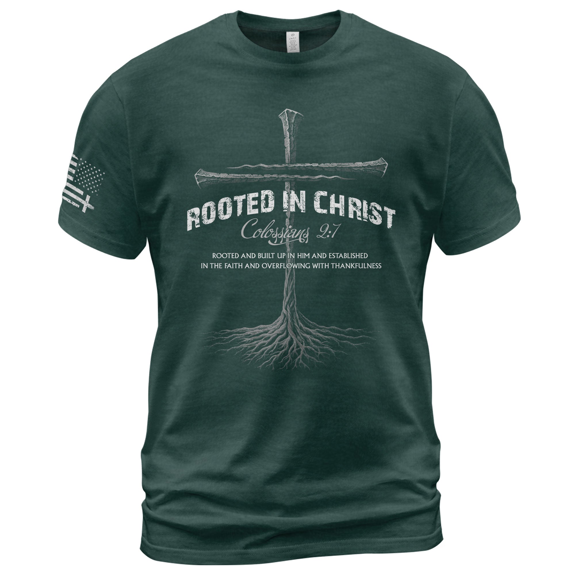 Rooted In Christ Christian T Shirt Colossians 2:7 Bible Verse