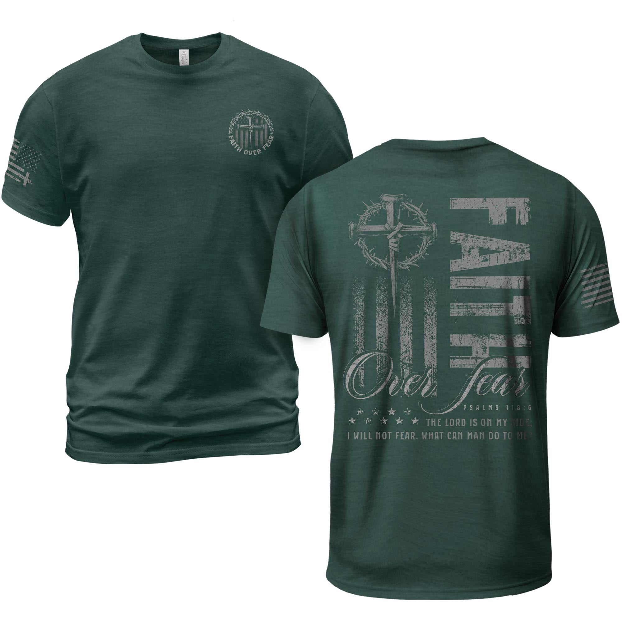 Faith Over Fear Psalms 118 6 American Flag Cross Christian T-Shirt