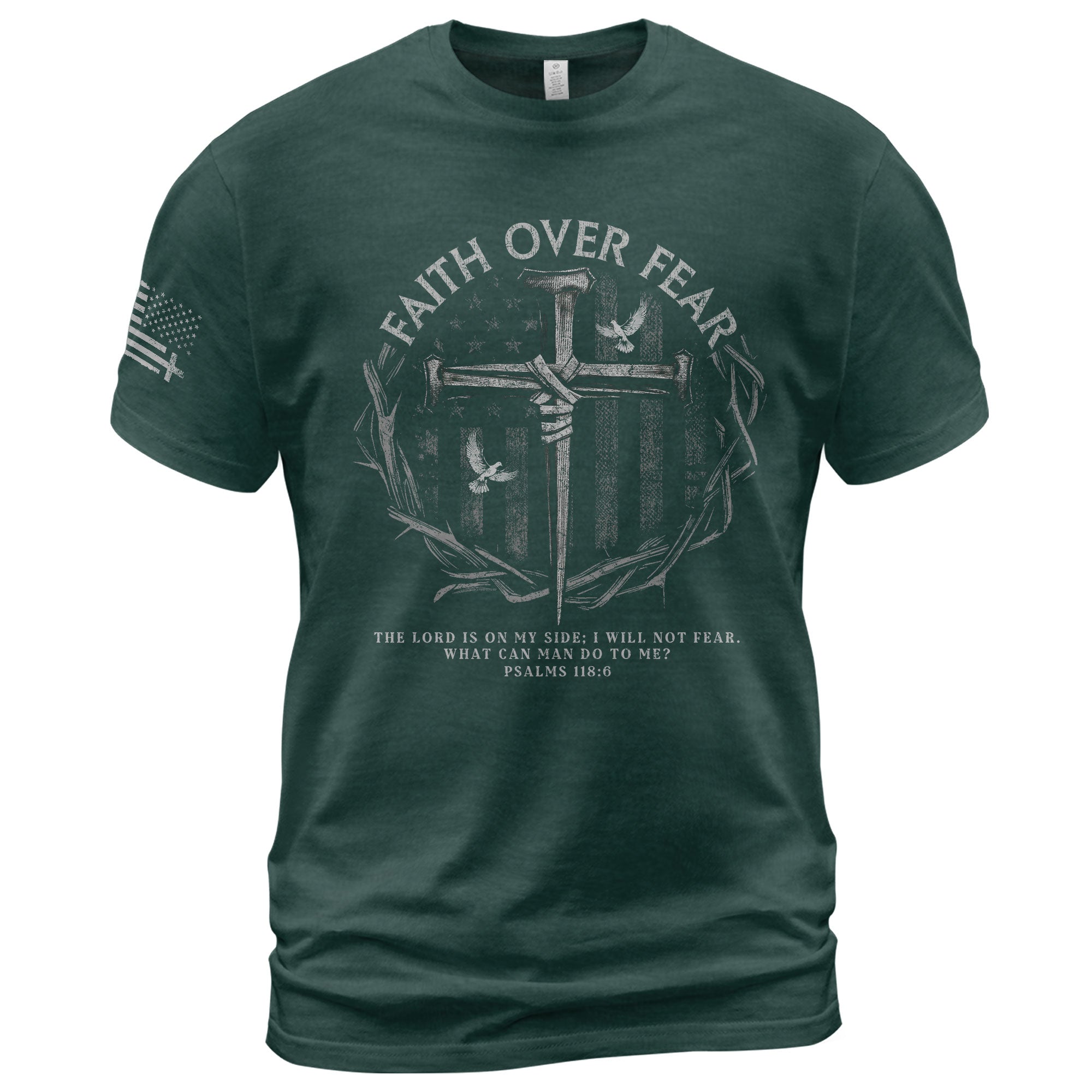 Faith Over Fear American Flag Psalm 118:6 Christian T-Shirt