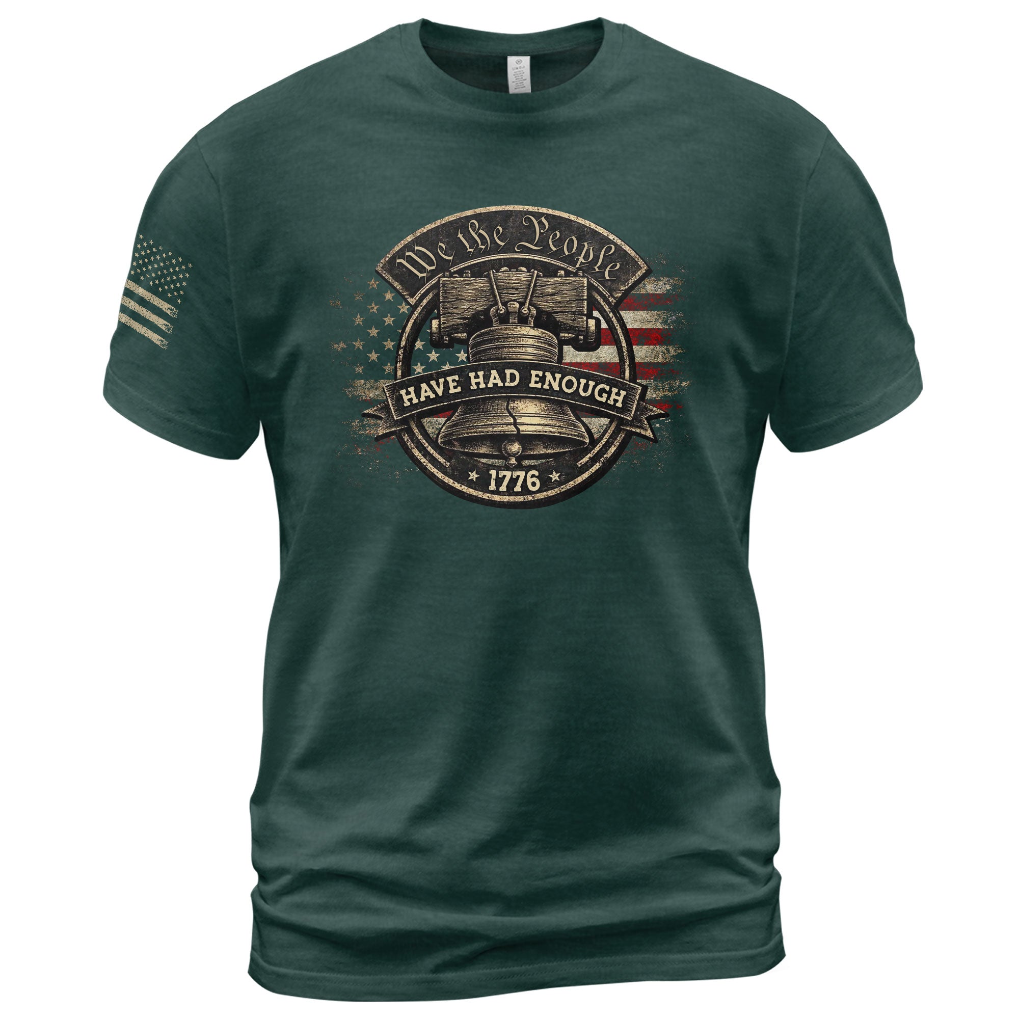 We The People Have Had Enough T-Shirt 1776 Patriot Distressed Liberty Bell Circular Design American Statement Tee