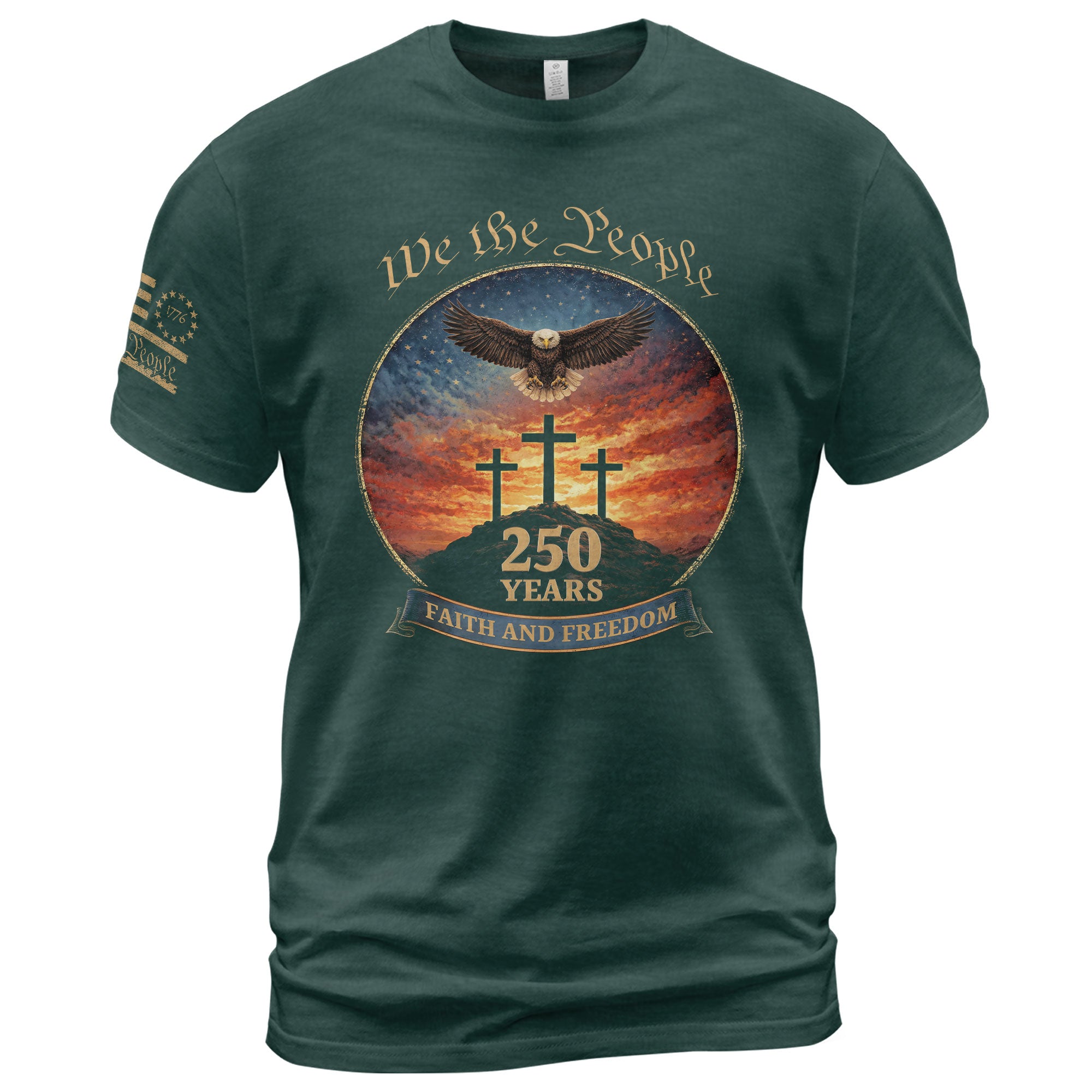 We the People 250th Anniversary T-Shirt - Christian American Patriot Eagle Soaring Over Three Crosses Design