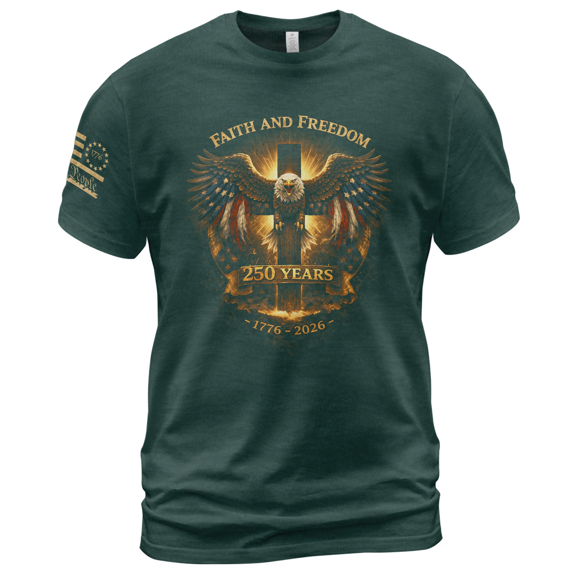 America 250th Anniversary 1776-2026 Semiquincentennial T-Shirt – Faith and Freedom Eagle Cross We The People Patriotic USA Flag Tee