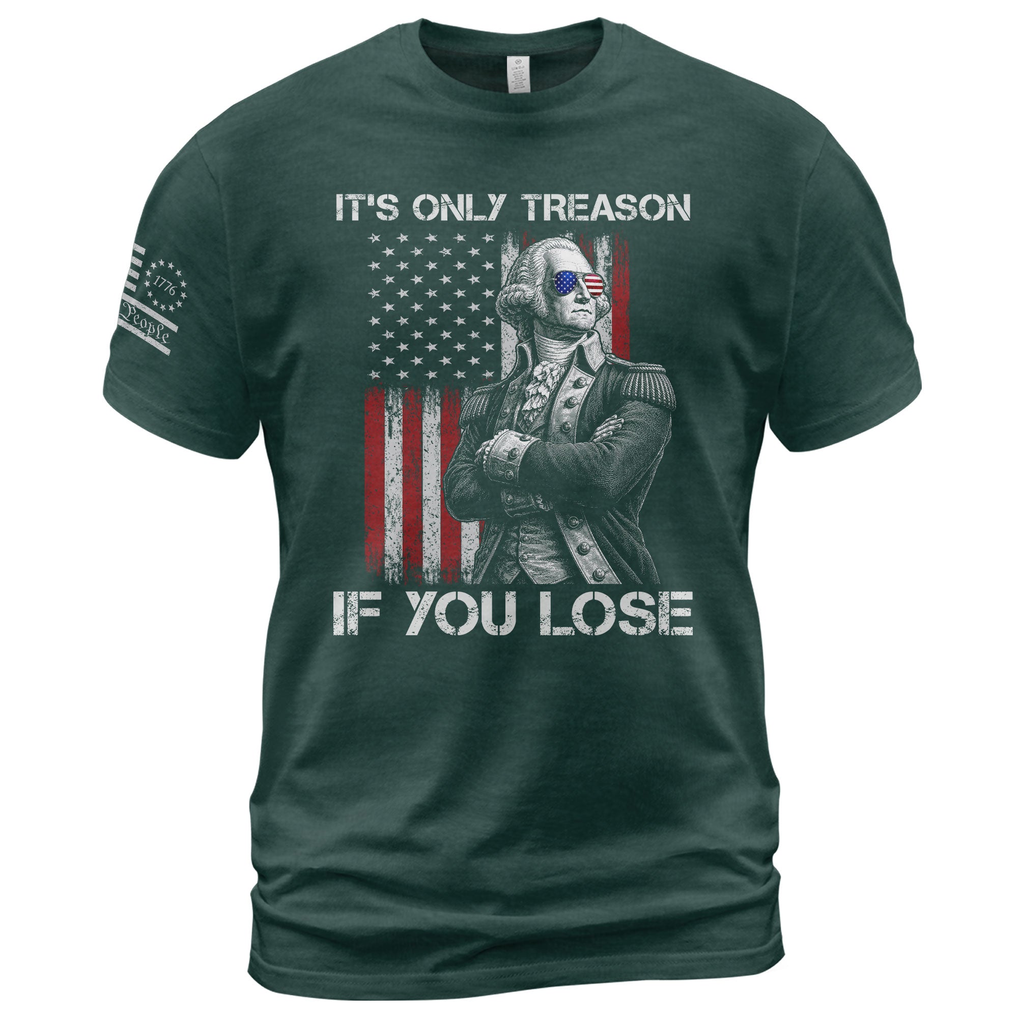 It's Only Treason If You Lose Shirt Patriotic George Washington Retro Flag Men T-Shirt