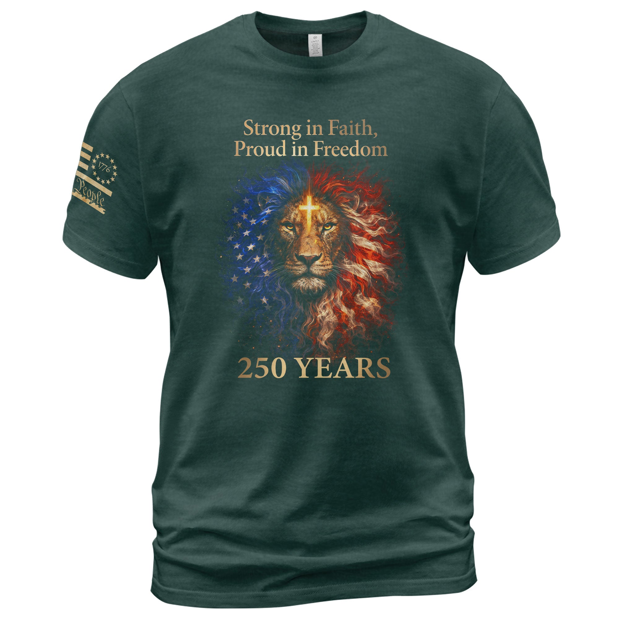 America 250th Anniversary T-Shirt 1776-2026 – Strong in Faith Proud in Freedom Lion & Cross Patriotic Tee