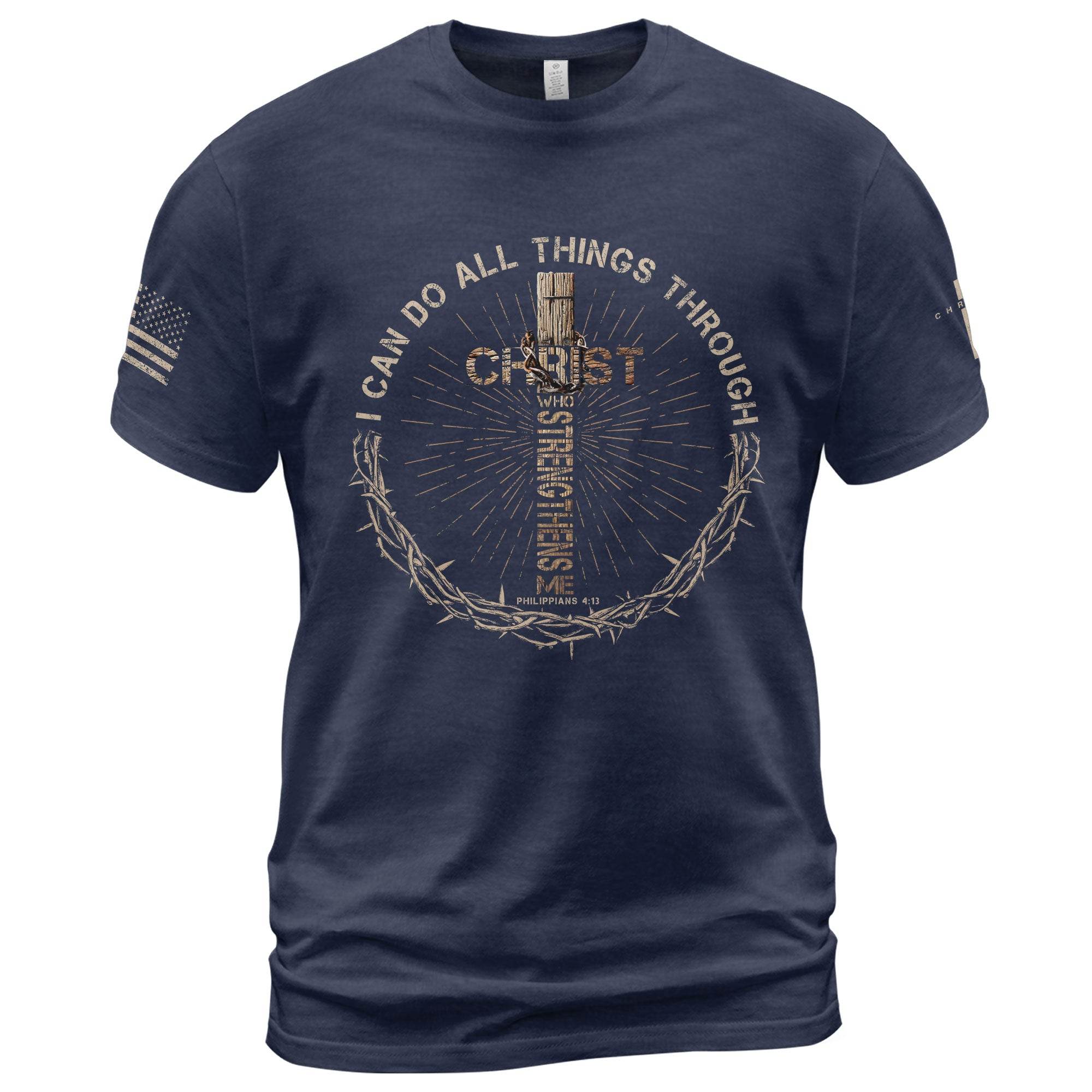 I Can Do All Things Through Christ T-Shirt - Rust Field Wear