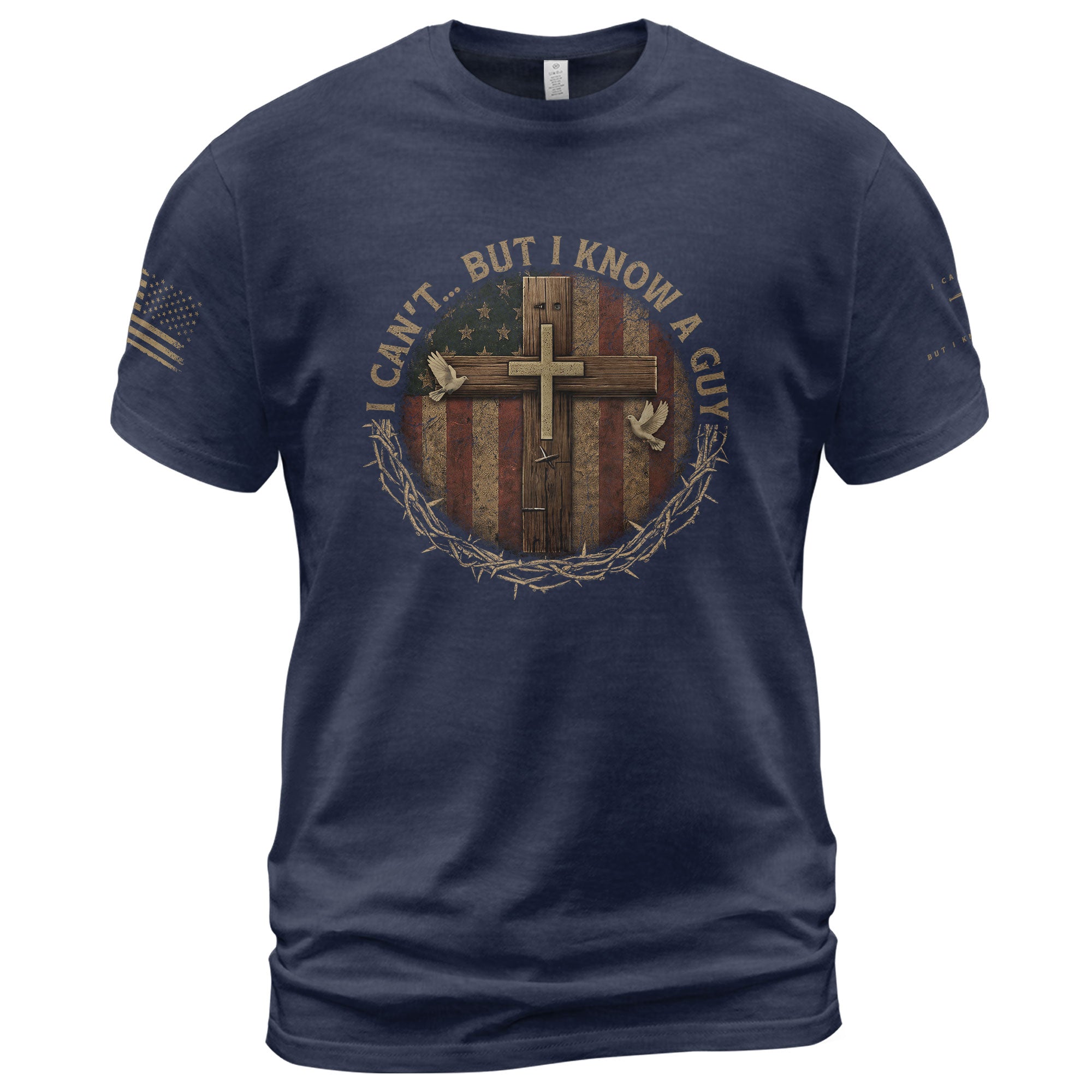 I Can't... But I Know a Guy – Christian Warrior Tee