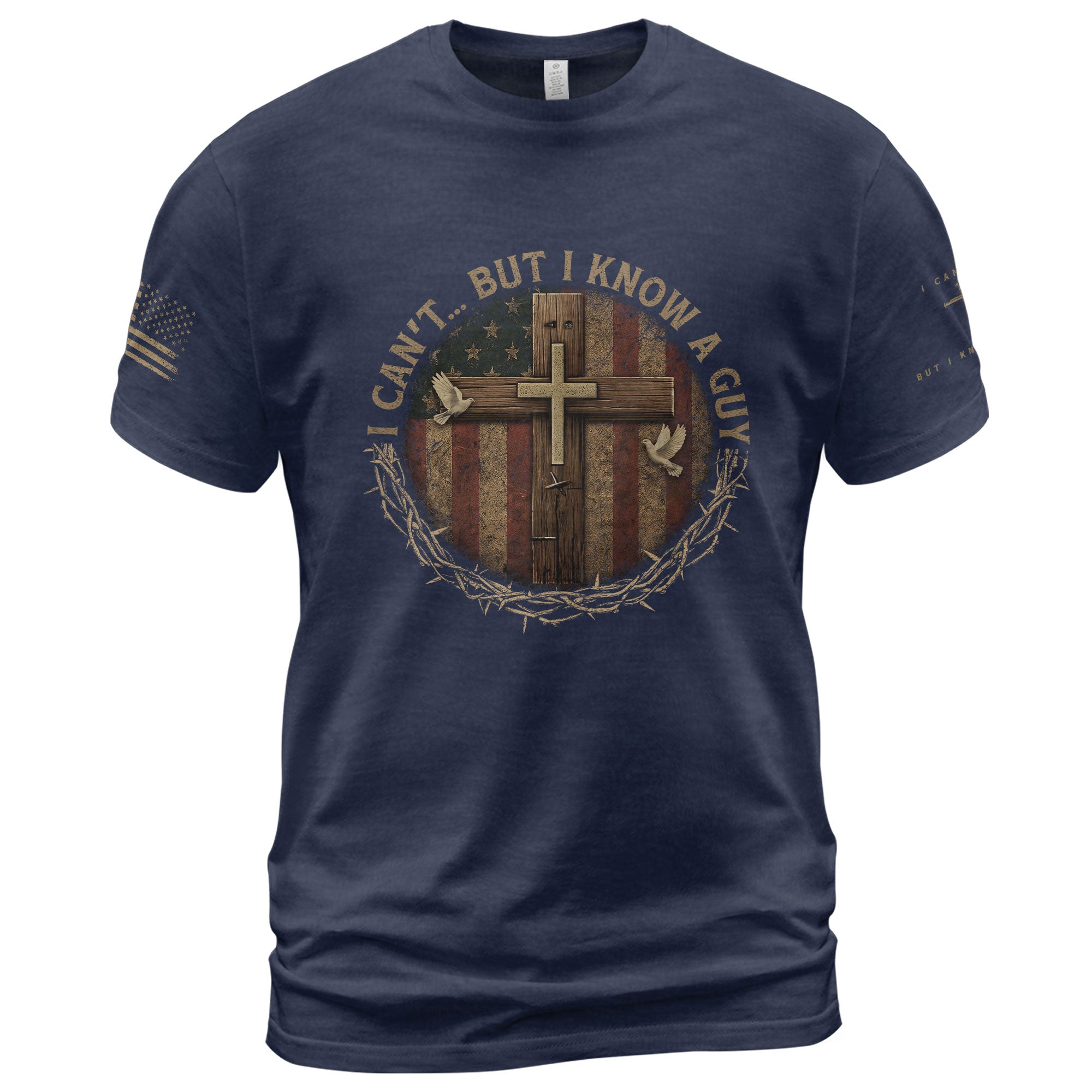 I Can't... But I Know a Guy – Christian Warrior Tee
