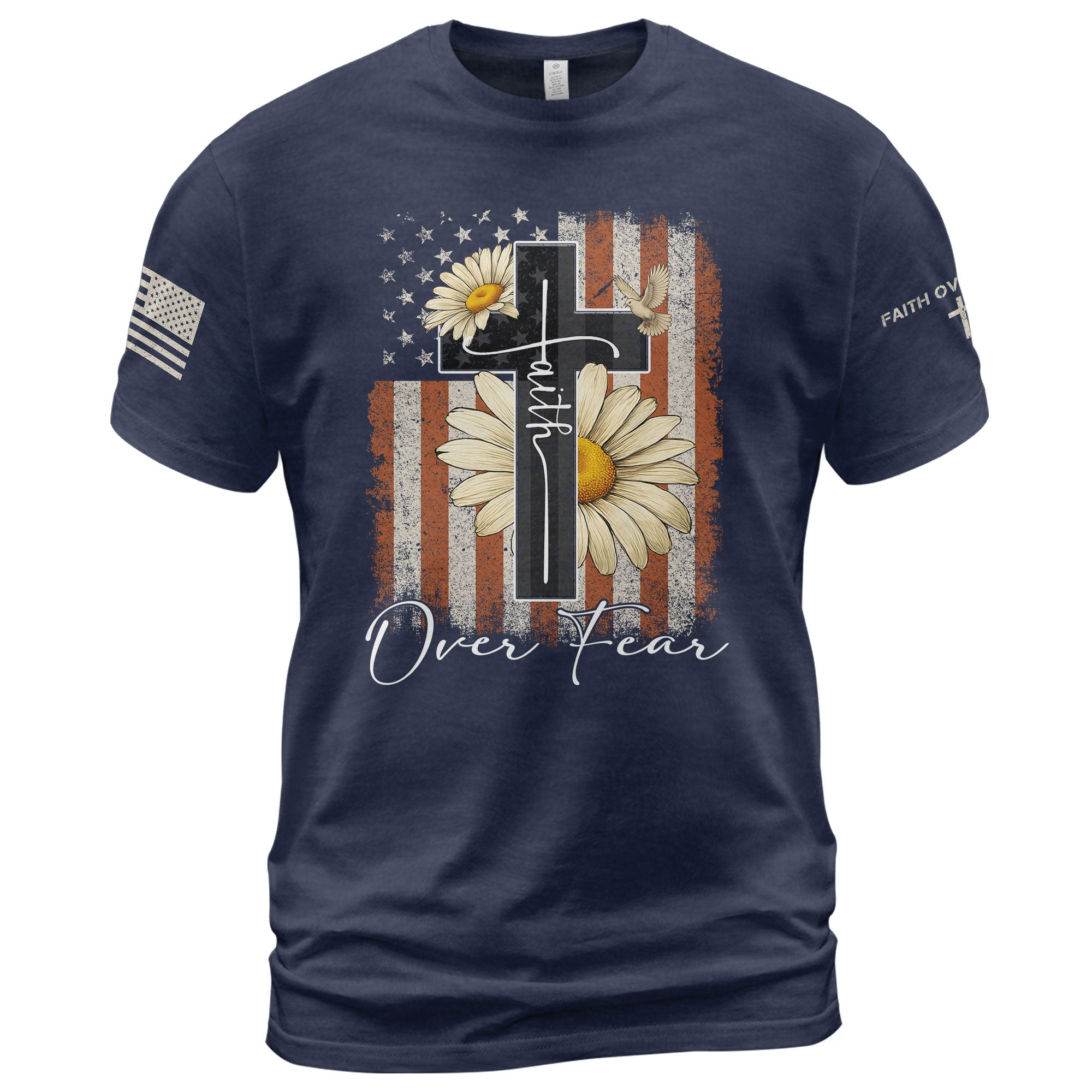 Faith Over Fear Shirt – Daisy Cross USA Flag Christian Tee
