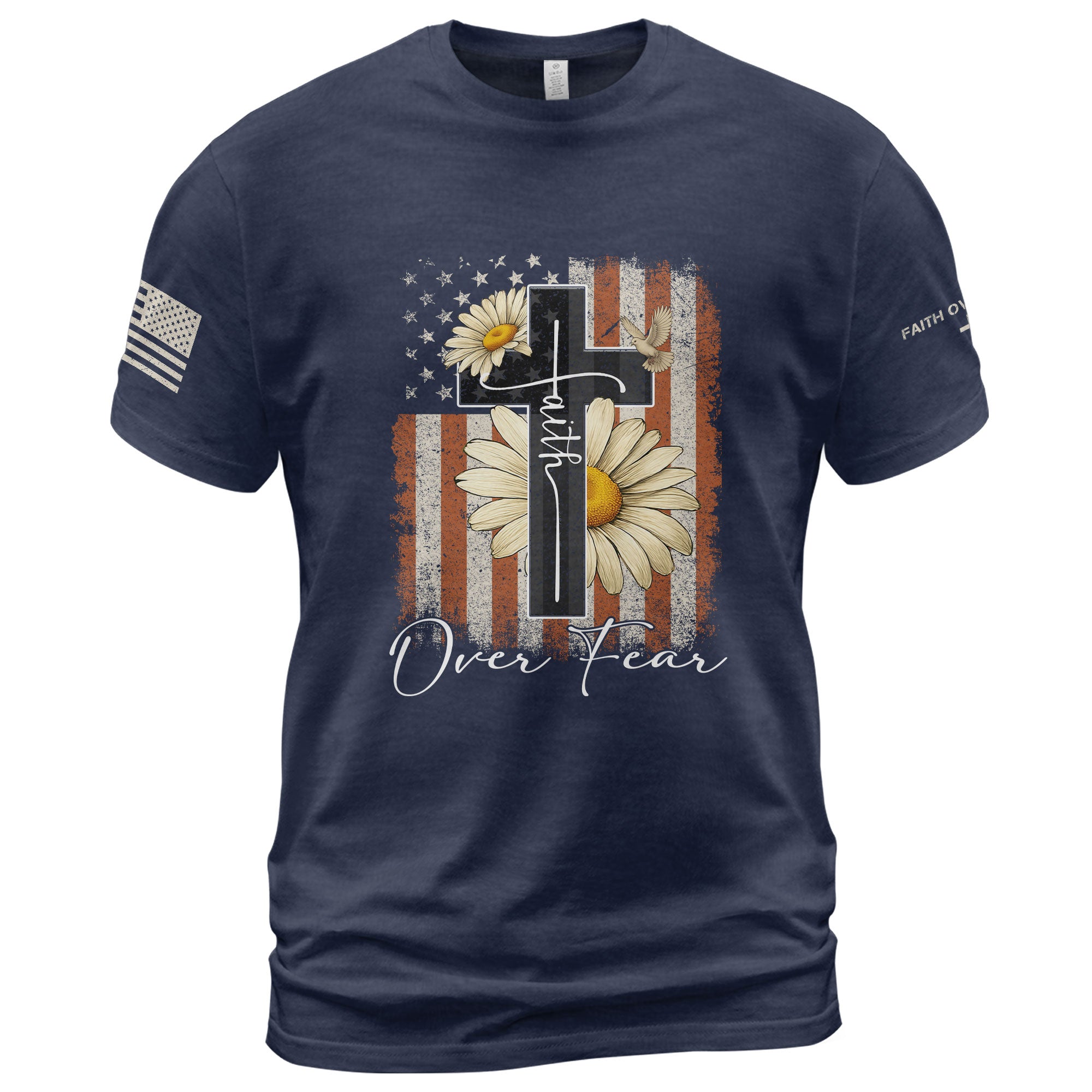 Faith Over Fear Shirt – Daisy Cross USA Flag Christian Tee