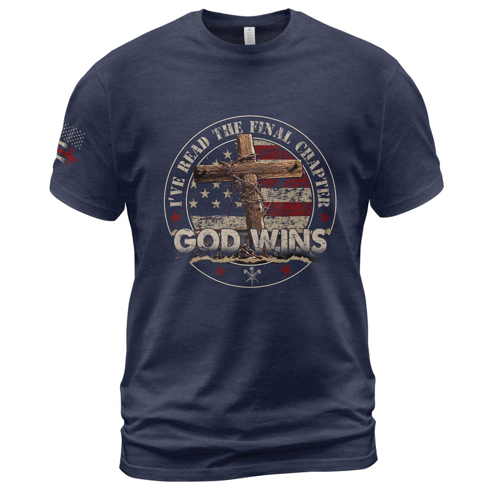 God Wins Final Chapter Circle American Flag T-Shirt - Rust Field Wear