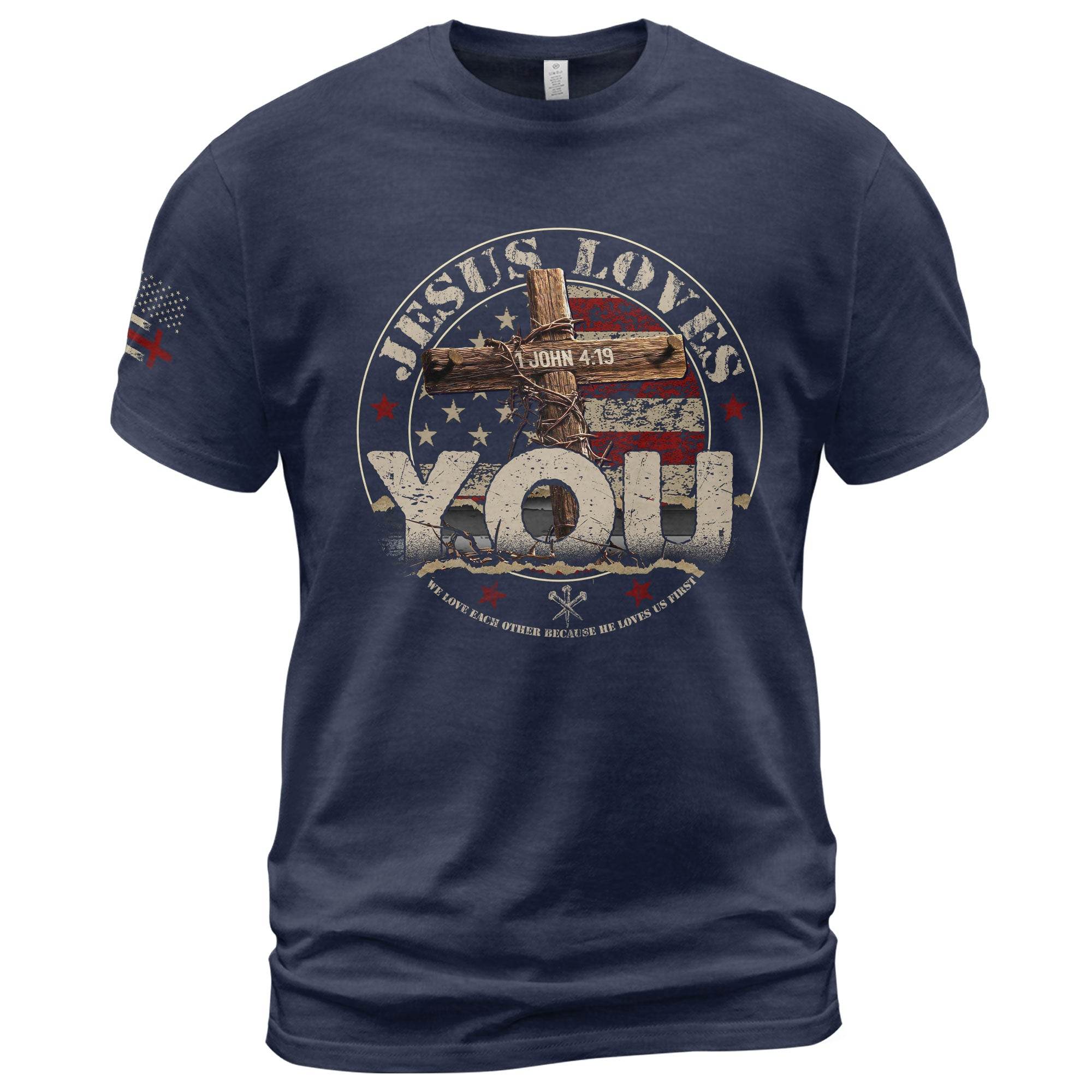 Jesus Loves You John 4:19 T-Shirt - Rust Field Wear