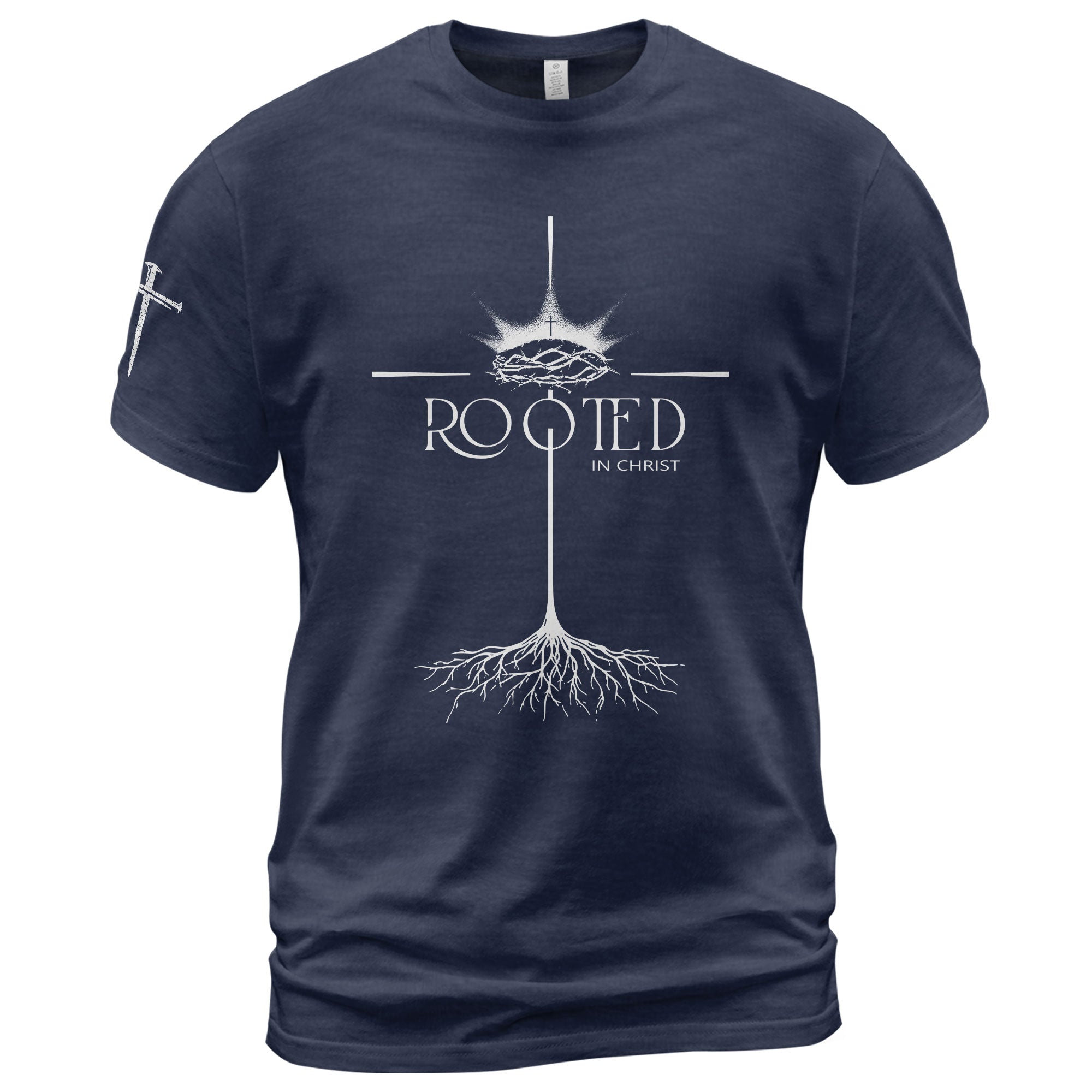 Rooted In Christ Christian T Shirt With Crown Of Thorns And Cross Roots