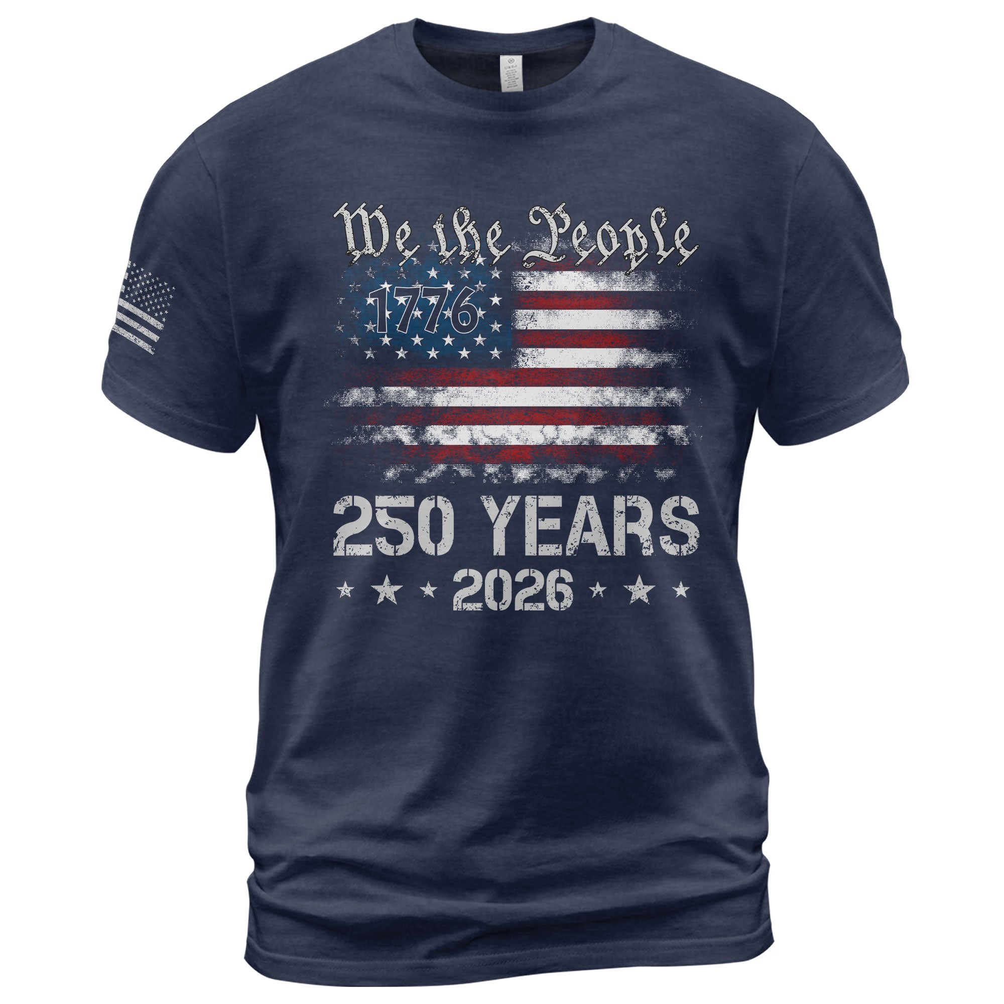We The People 250 Years Shirt – USA Flag Independence 1776–2026 Tee
