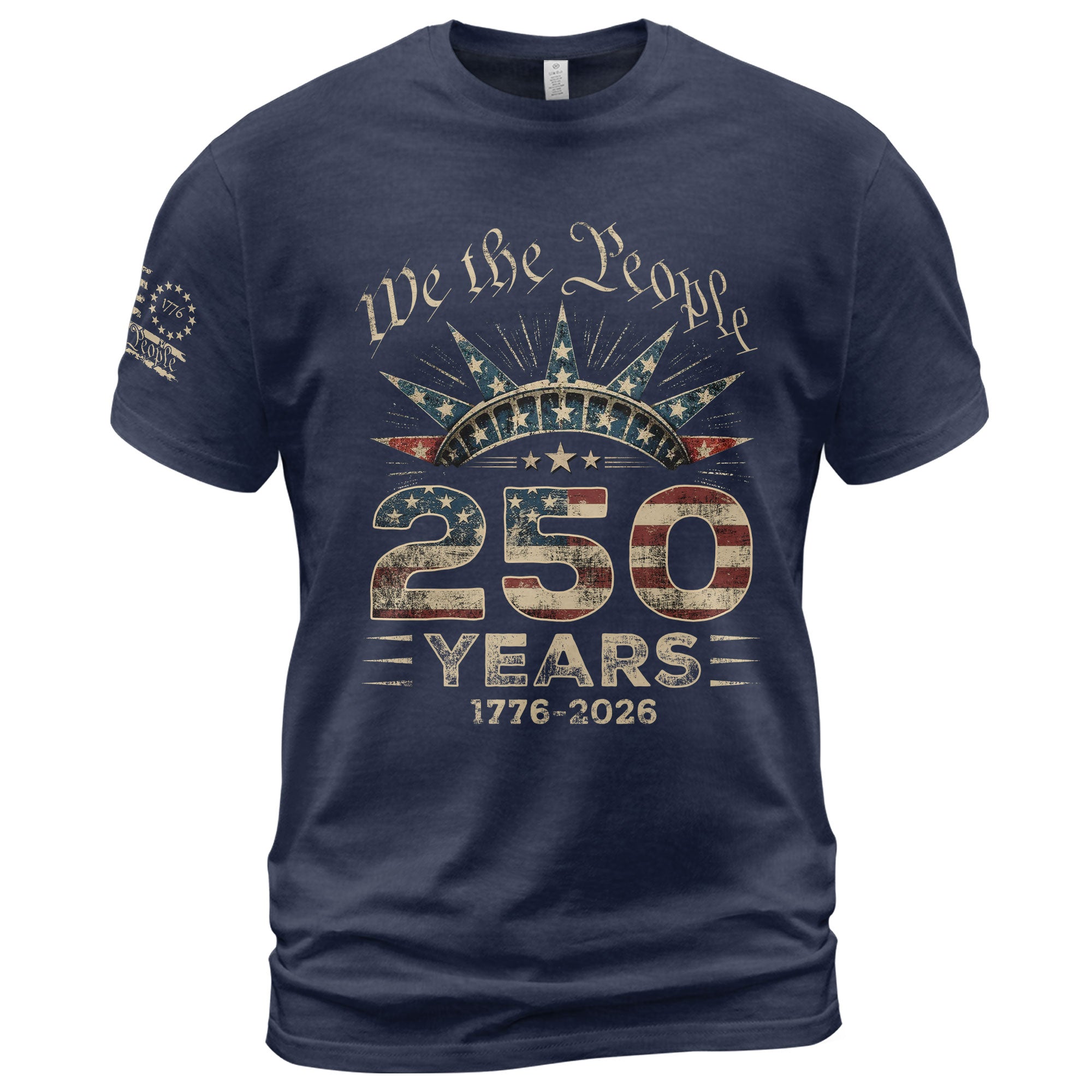 USA 250th Anniversary Shirt 1776-2026 We The People Liberty Crown Patriotic
