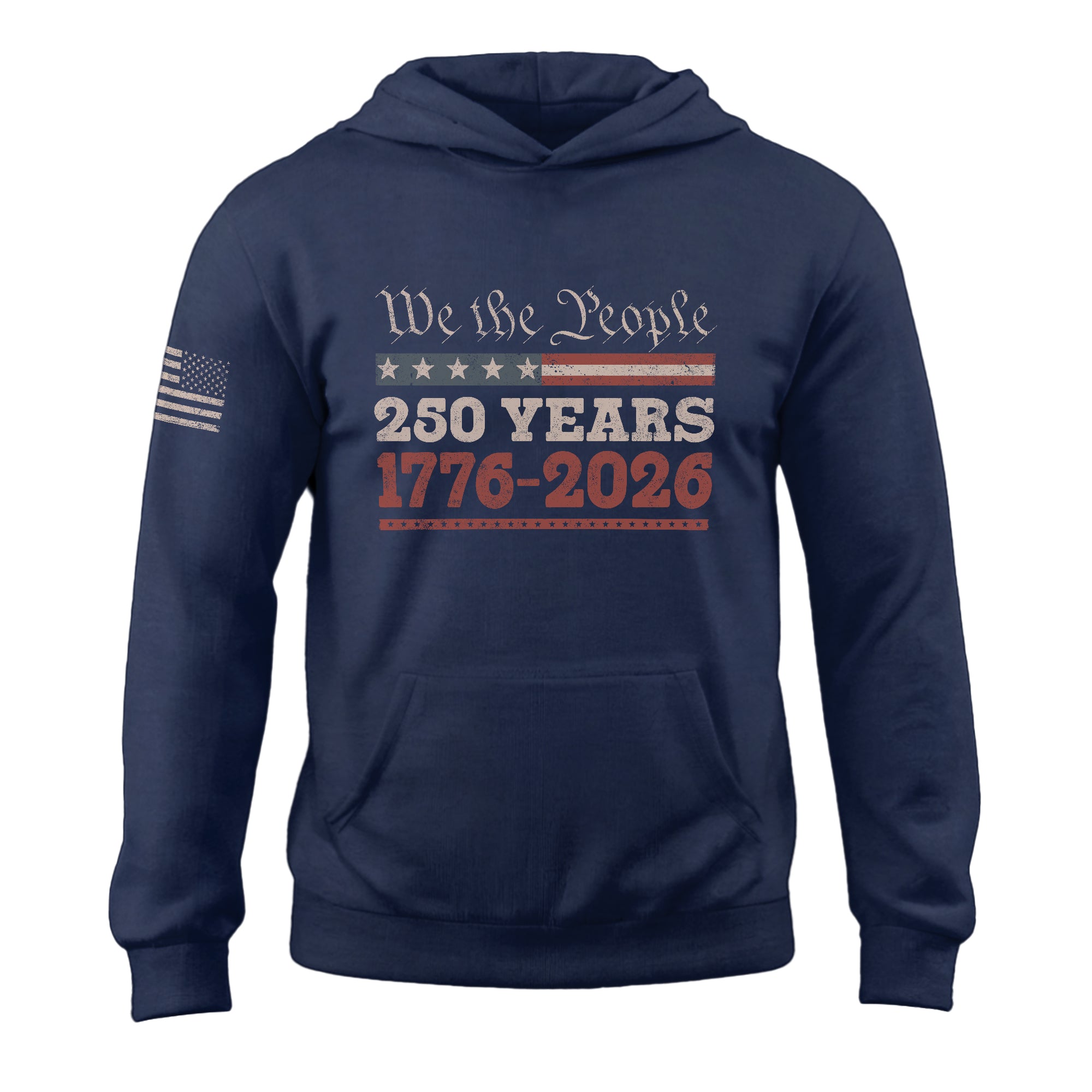 USA 250th Anniversary Semiquincentennial 250 Years Hoodie 1776-2026 USA Flag We The People Patriotic
