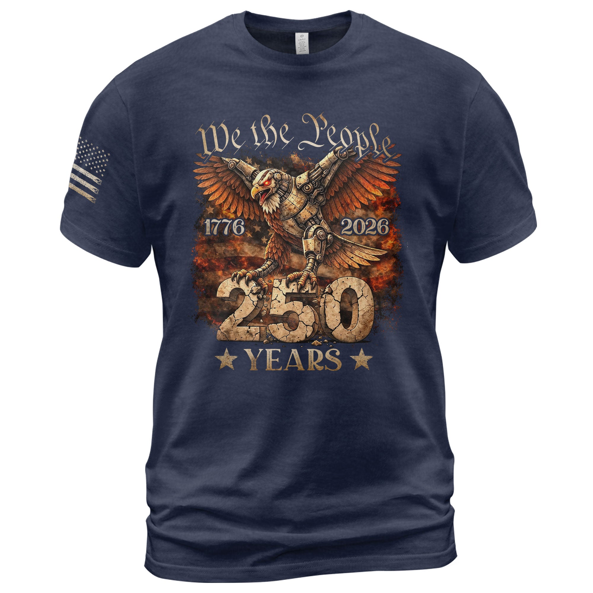 USA 250th Anniversary Semiquincentennial 250 Years Shirt 1776-2026 Mechanical Eagle We The People Mental Strength Patriotic