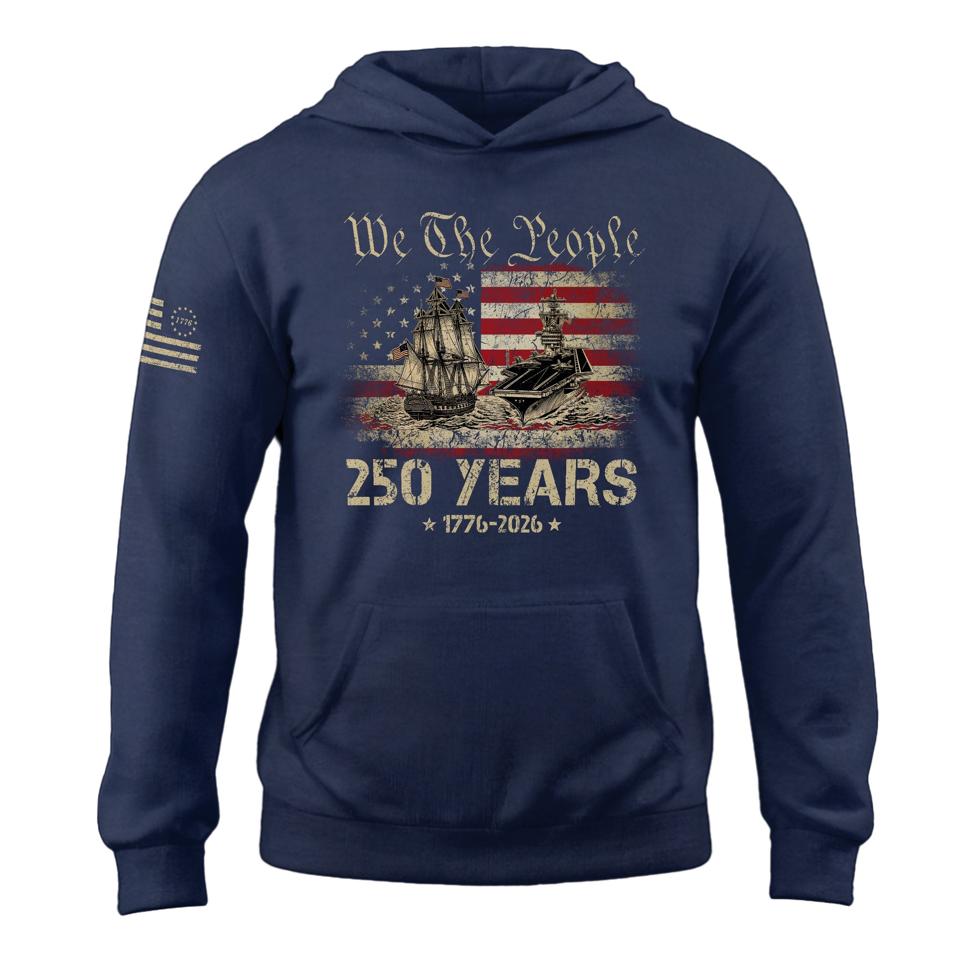 USA 250th Anniversary Hoodie 250 Years Semiquincentennial 1776-2026 We The People Navy Battleship Patriotic