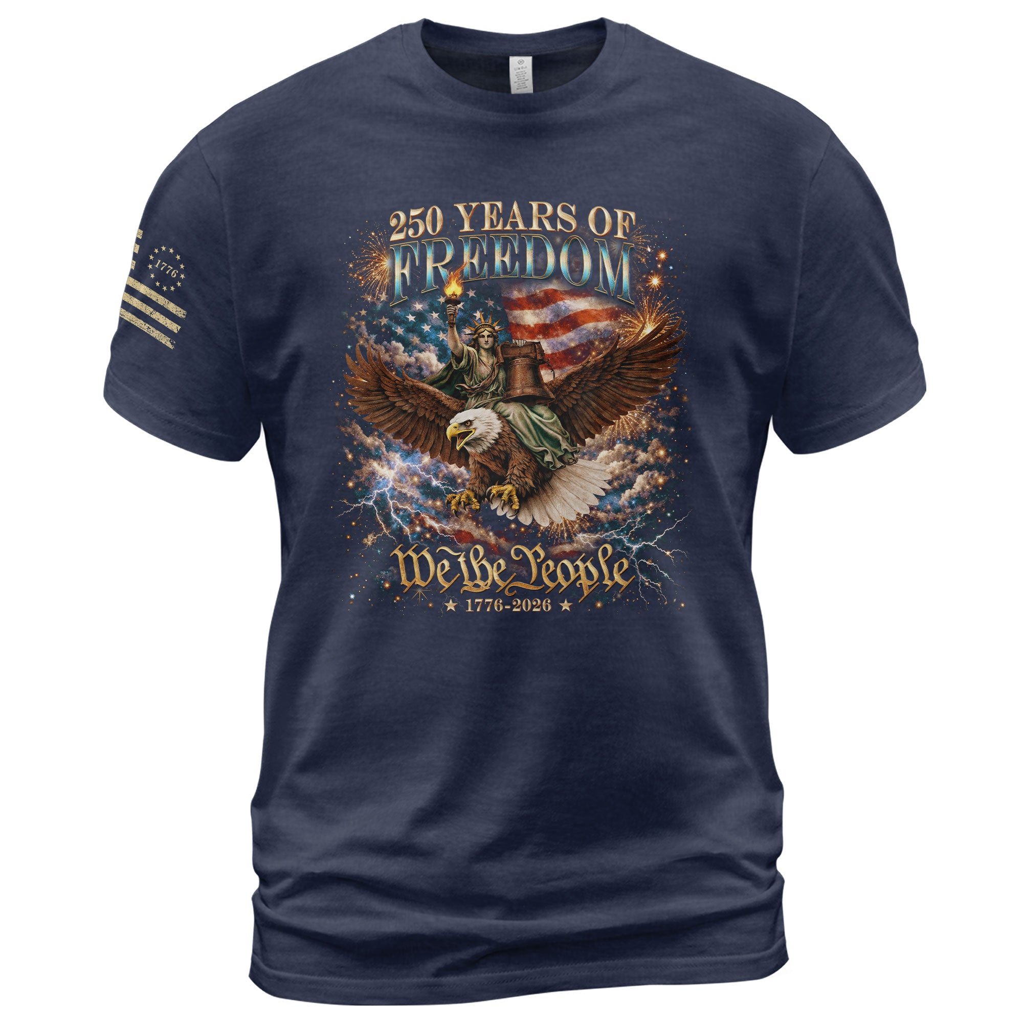 250 Years Of Freedom Shirt - 1776-2026 We The People 250th Anniversary USA Shirt & Merchandise Bootleg Tee