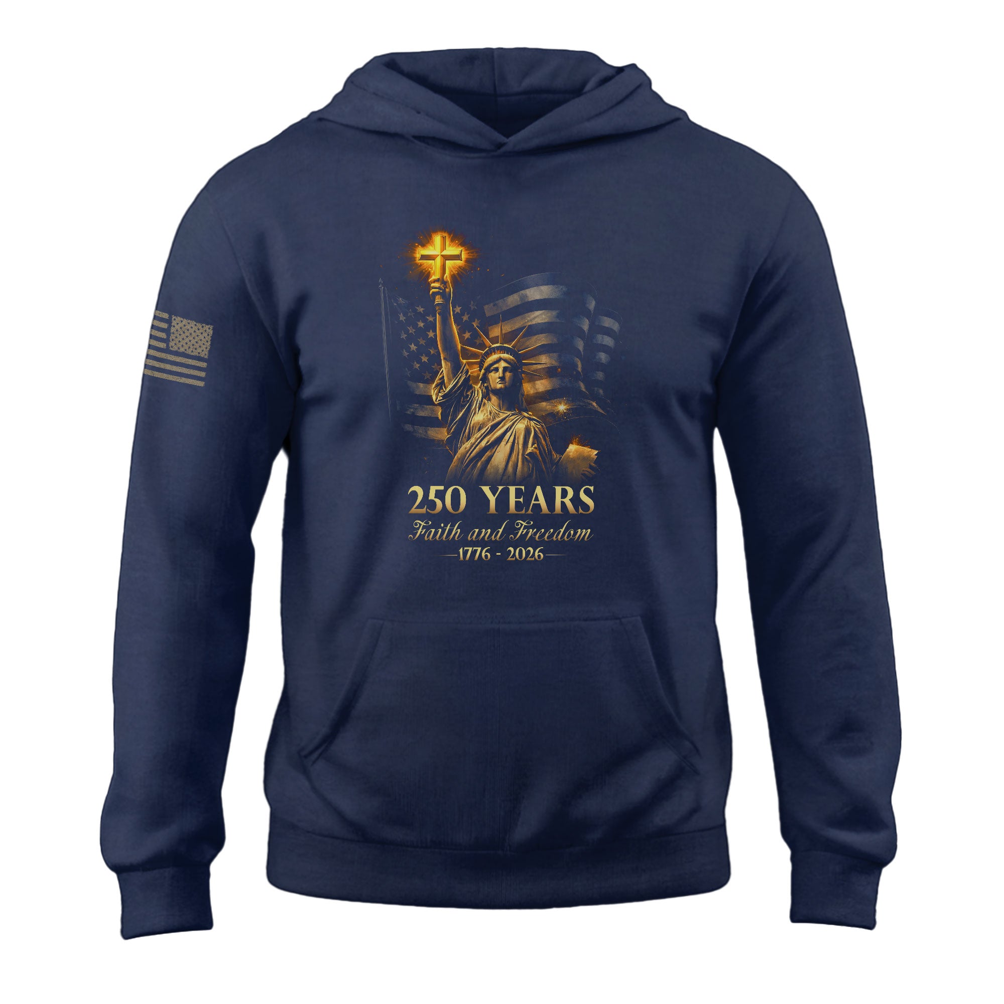 America 250th Anniversary Hoodie 1776-2026 – Statue of Liberty & Christian Cross Faith & Freedom Men’s Hoodie