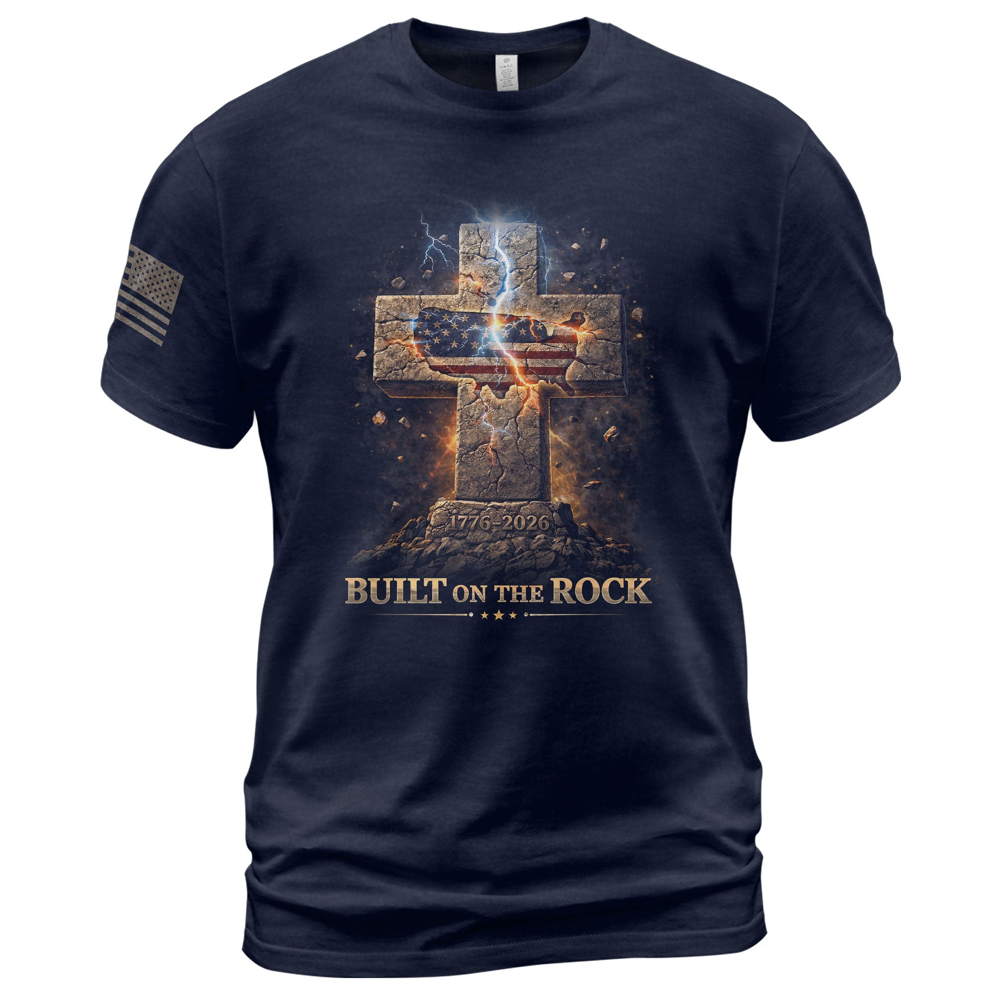 USA Semiquincentennial 250 Years Built on the Rock 1776–2026 Patriotic Christian Cross T-Shirt