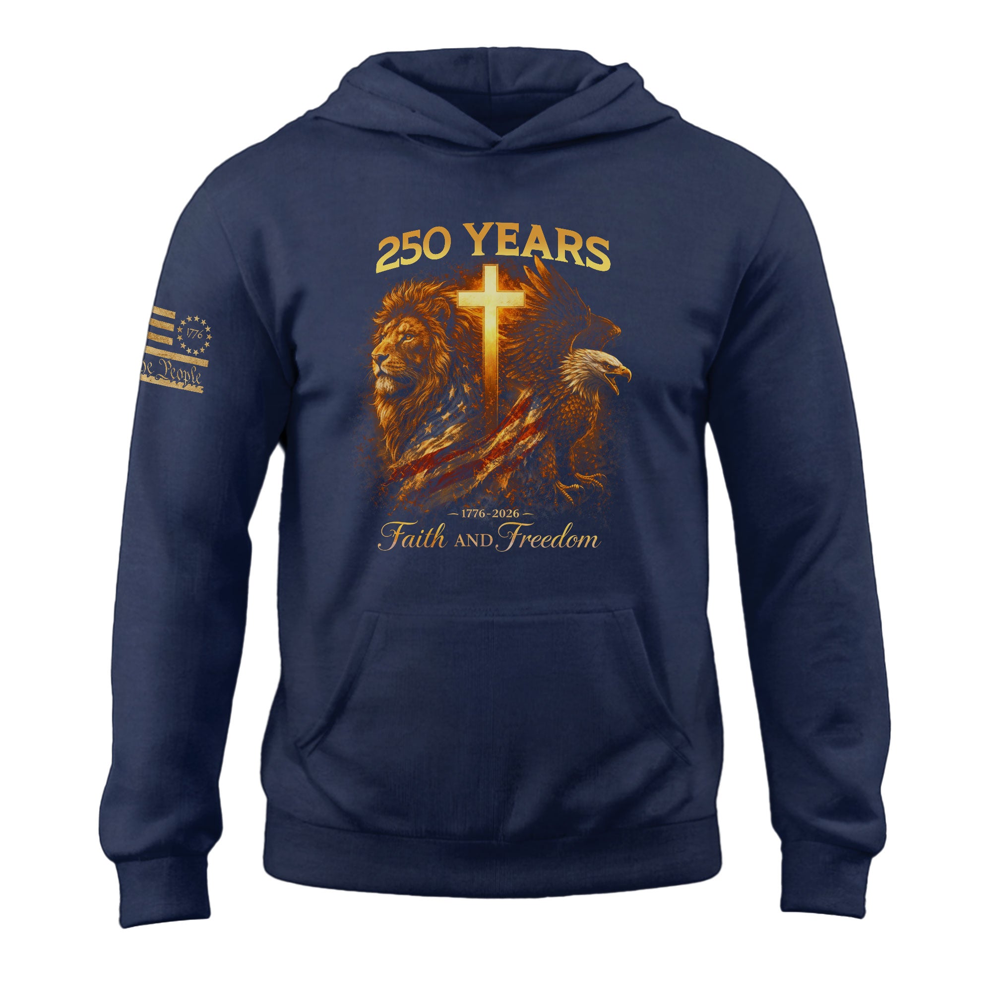 USA 250th Anniversary 1776-2026 Semiquincentennial Hoodie – Christian Lion & Eagle Faith and Freedom Cross Patriotic Hoodie
