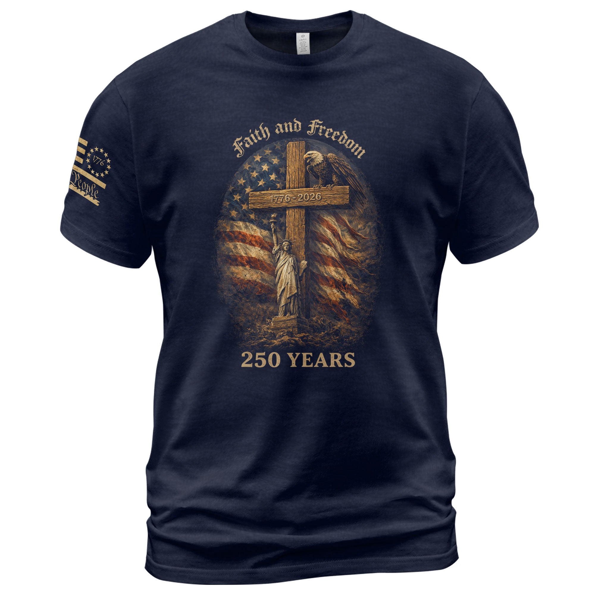 America 250th Anniversary 1776-2026 Semiquincentennial T-Shirt – Statue of Liberty Faith and Freedom Cross Eagle Patriotic USA Flag Tee