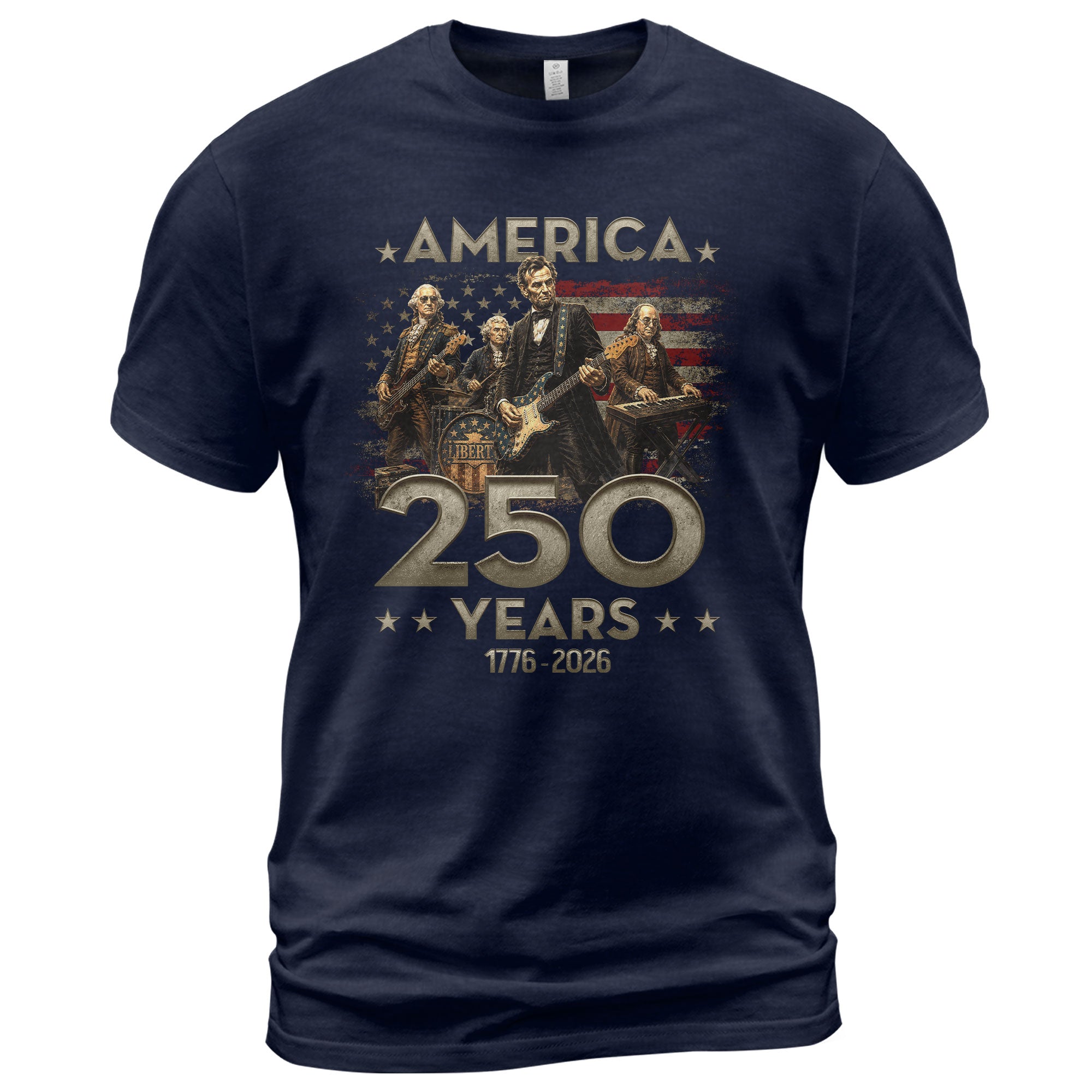 Presidents Band T Shirt America 250 Years Lincoln Patriotic 1776 2026 Graphic Tee