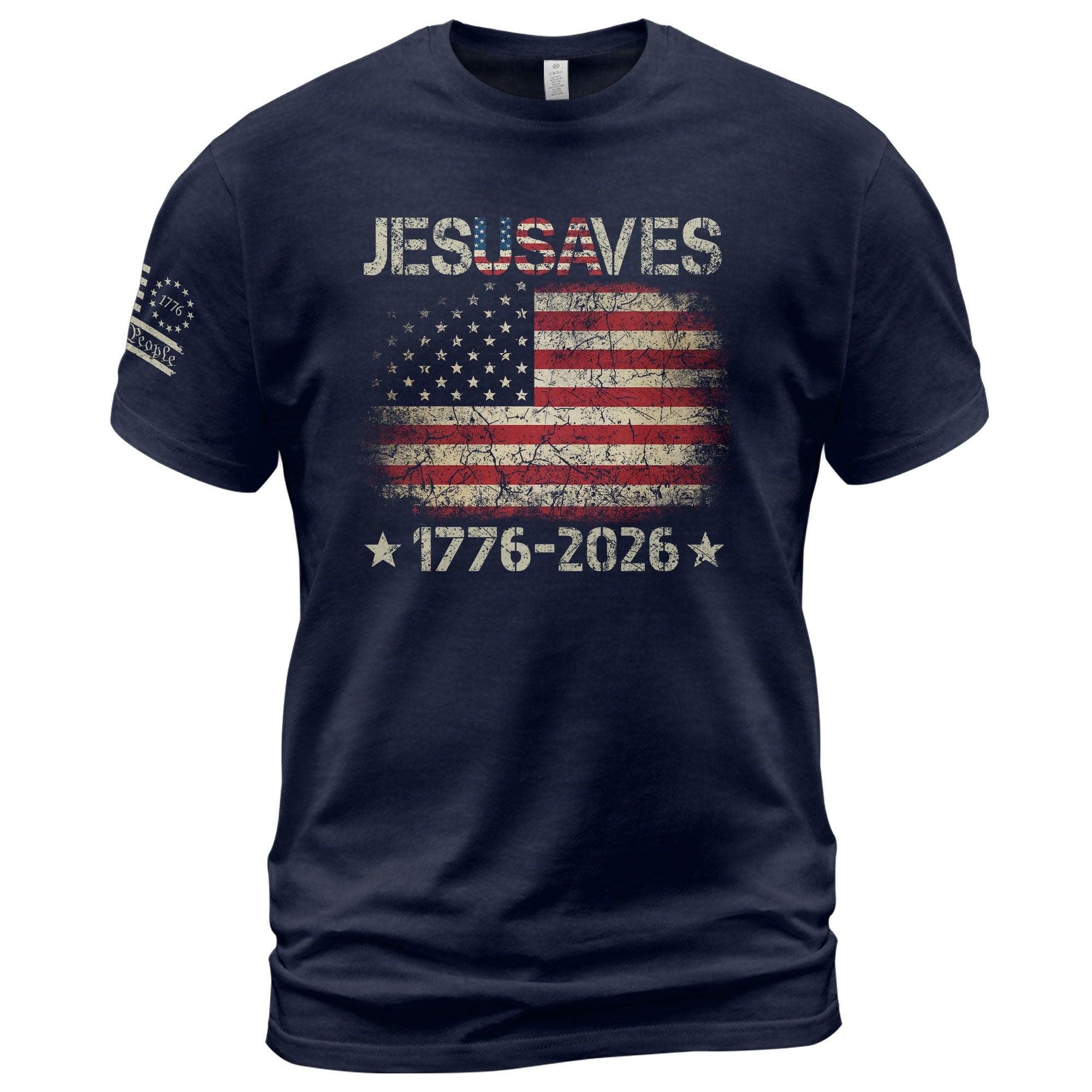 Vintage JESUSAVES USA Flag Shirt 1776 2026 We The People Men Patriotic Cotton Tee