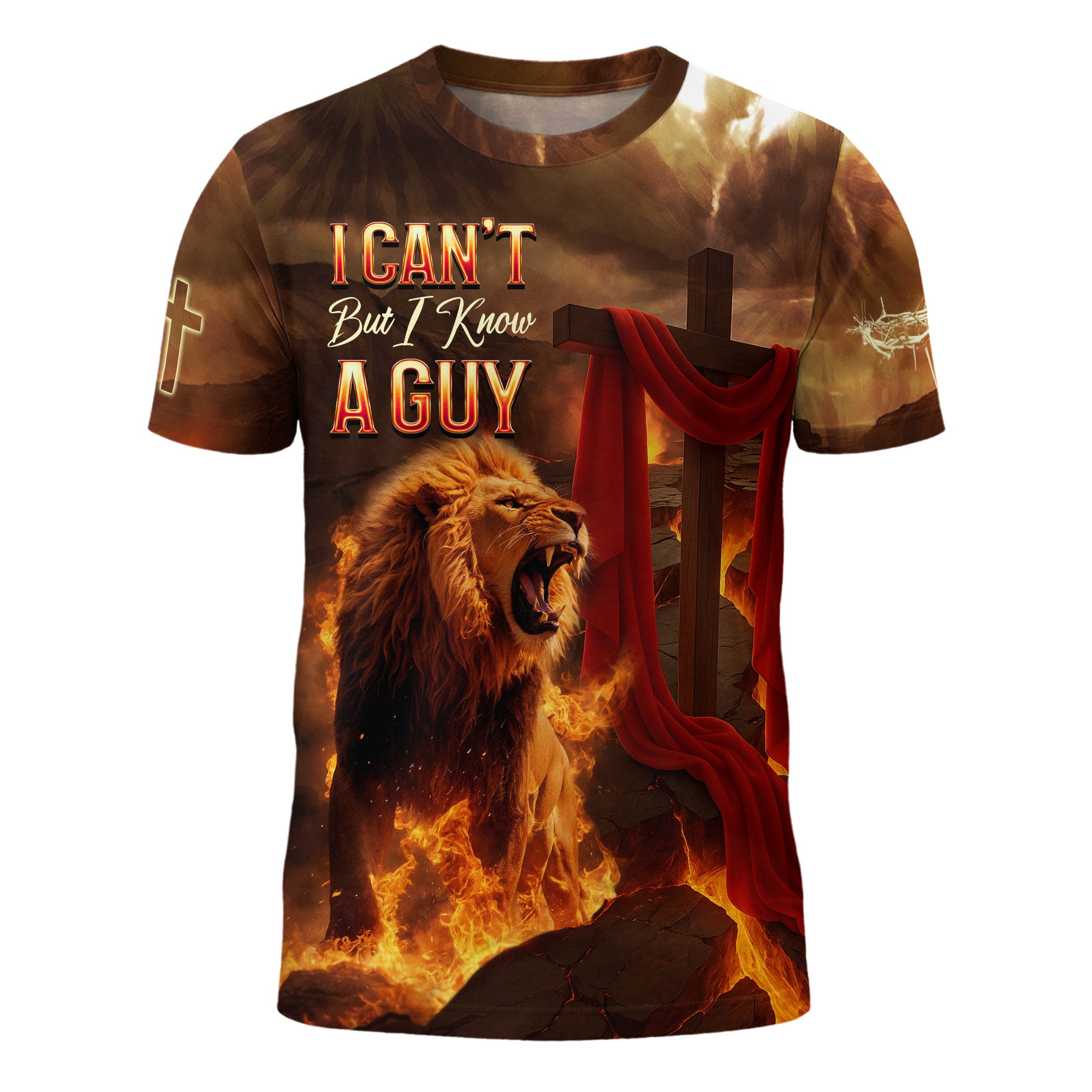 I Can’t But I Know A Guy Lion of Judah Fire Cross Christian T-Shirt