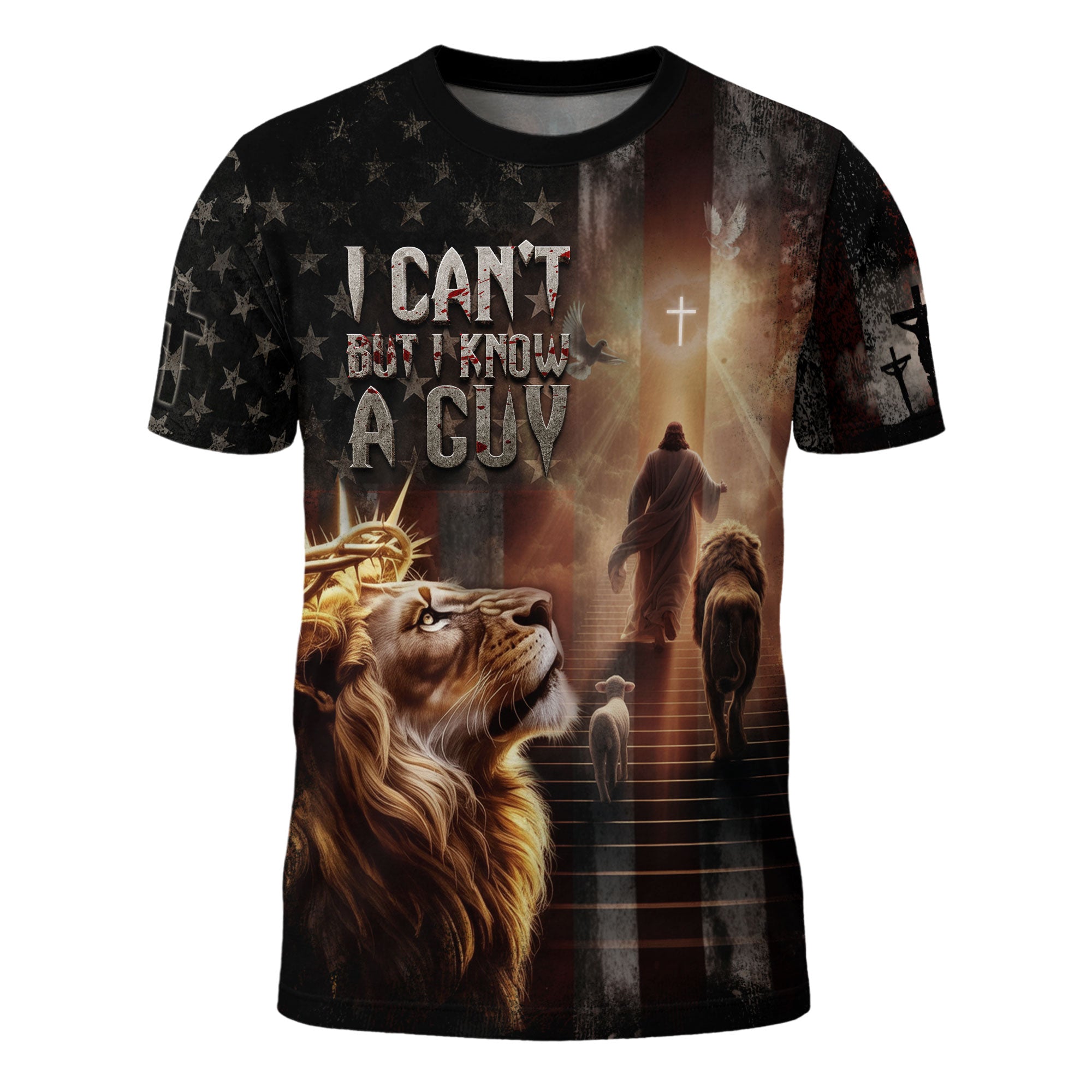I Can’t But I Know A Guy Lion & Cross American Flag T-Shirt