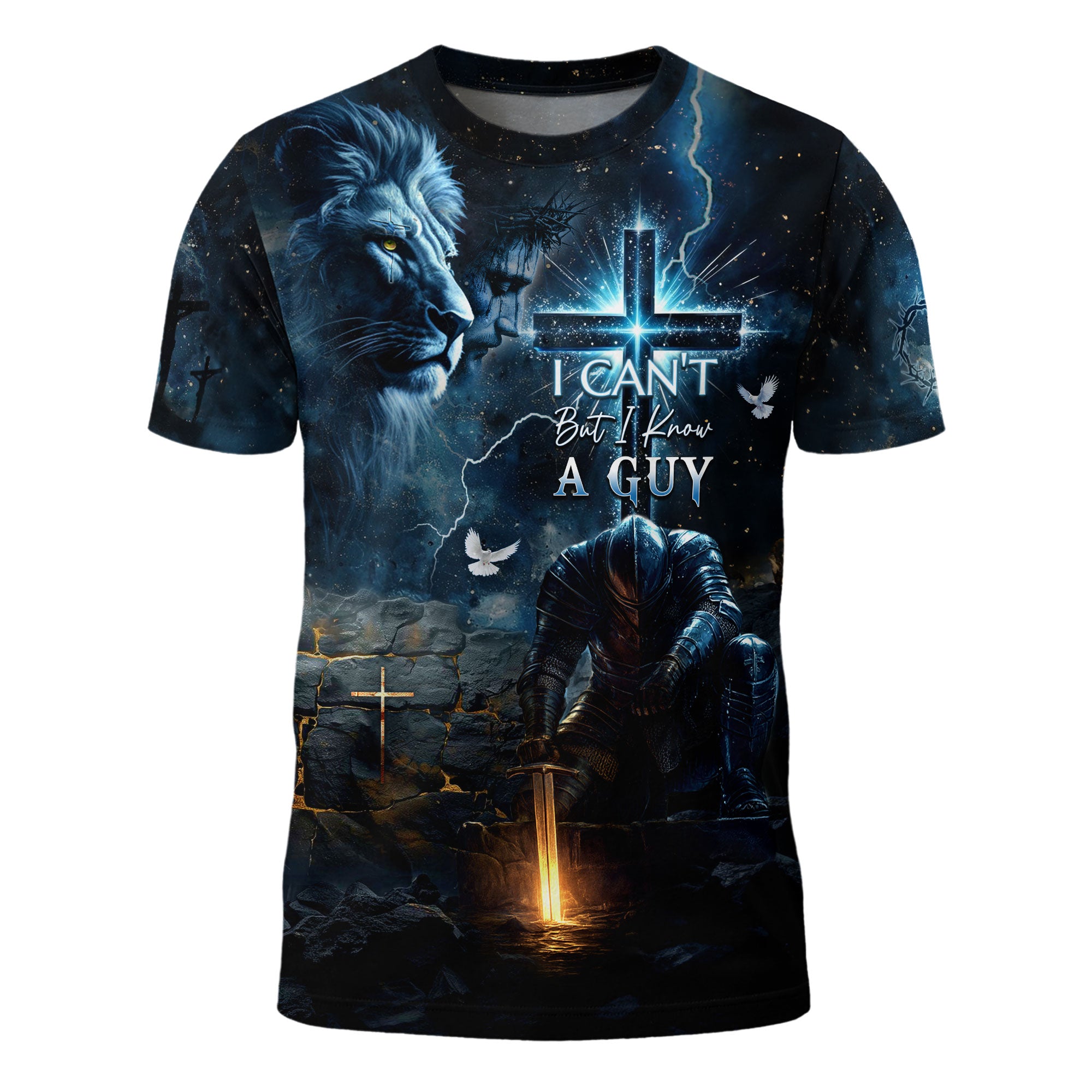I Can’t But I Know A Guy Christian T-Shirt Knight Warrior Jesus Cross Design