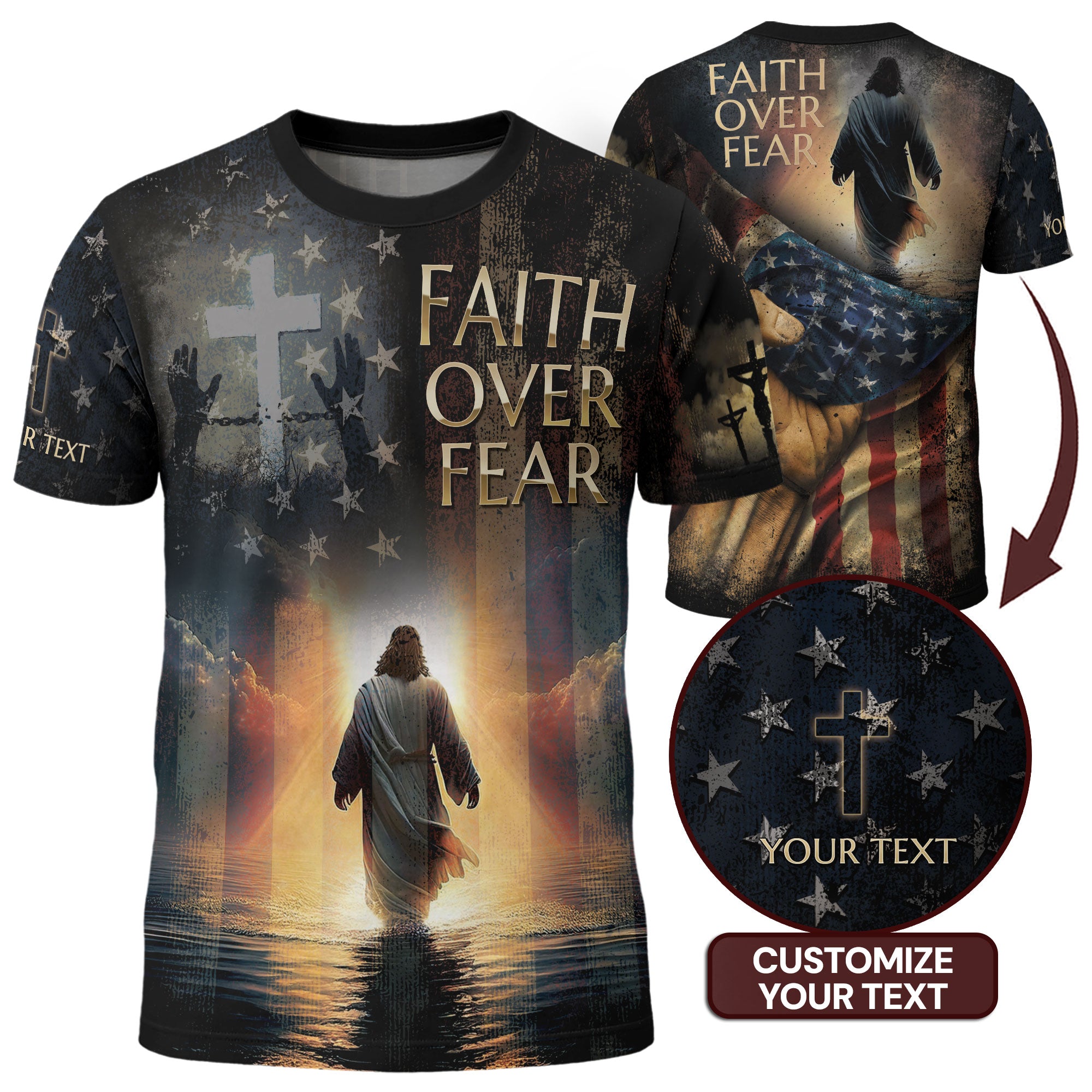 Custom Faith Over Fear – Walk With Christ Patriotic T-shirt